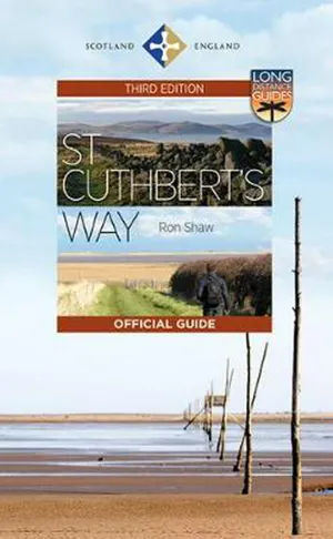 St Cuthbert's Way - The Official Guide